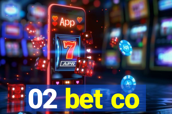 02 bet co